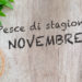 Pesce di stagione a novembre