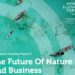 The Future of Nature and Business