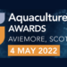 Aquaculture Awards 2022