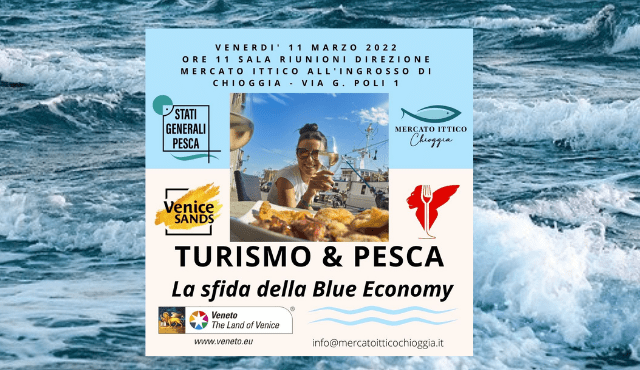 TURISMO & PESCA: LA SFIDA DELLA BLUE ECONOMY