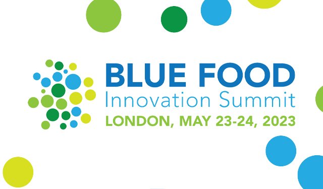 Torna a Londa il Blue Food Innovation Summit